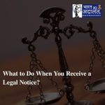 What to Do When You Receive a Notice?