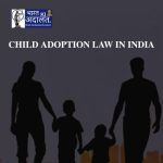 Child Adoption Law in India