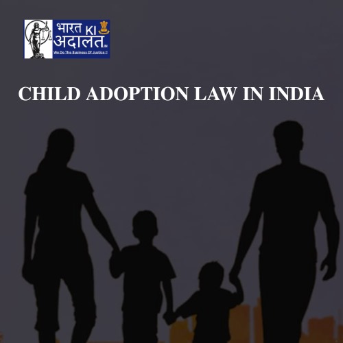 Child Adoption Law in India