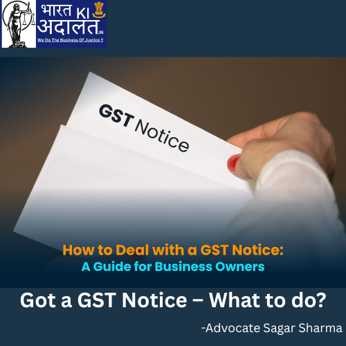 Got a GST Notice – What to do?