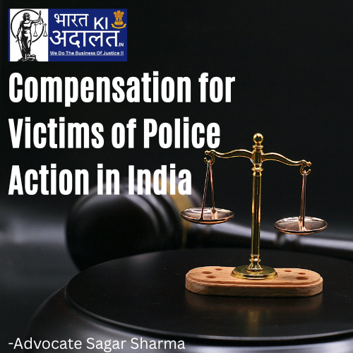 Compensation for Victims of Police Action in India