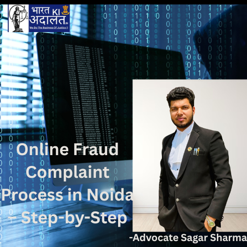 Online Fraud Complaint Process in Noida – Step-by-Step