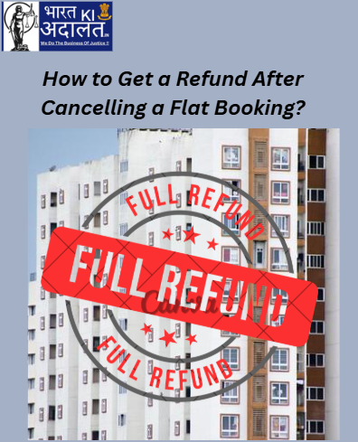 How to Get a Refund After Cancelling a Flat Booking?